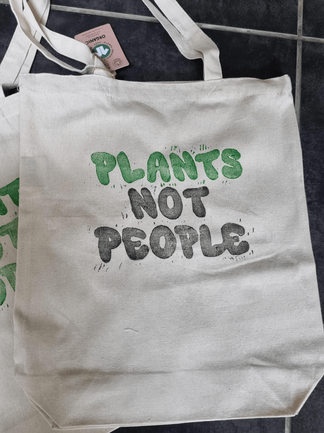 Plants not people Organic hand printed Tote Bags 
